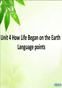 Unit-4-How-Life-Began-on-the-Earth-Language-points