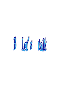 2014新版pep-六上-unit2-ways-to-go-to-school-B-lets-tal