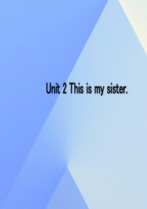 2016秋七年级英语上册Unit2ThisismysisterSectionA(1a-2c)课件2(