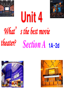 Unit4-Whats-the-best-movie-theater课件