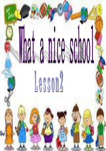 lesson-2-what-a-nice-school