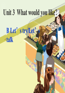 新版PEP小学英语五年级上册Unit3-B-Lets-talk