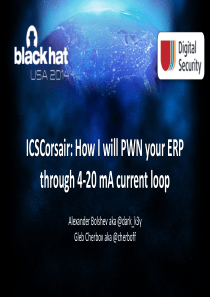 us-14-Bolshev-ICSCorsair-How-I-Will-PWN-Your-ERP-T