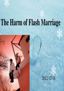 the-harm-of-flash-marriage闪婚主题英语PPT课件-文档资料