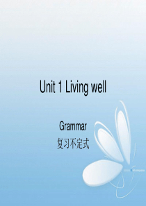 选修七+Unit+1+Living+well--grammar