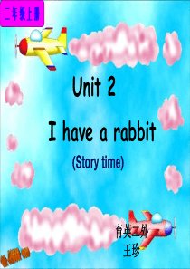 2016年级英语上unit2--I-have-a-rabbit课件