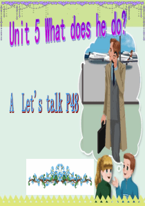 Unit-5-What-does-he-do-A-lets-talk-41