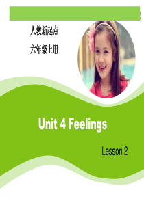 人教版英语六上：Unit-4《Feelings》(Lesson-2)课件
