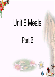 四年级英语上册Unit6MealsPartB-PPT精品课件1(新版)闽教版