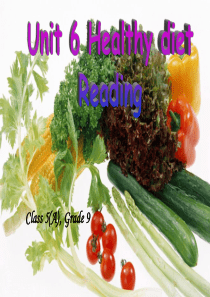 Unit6--Reading--healthy-diet-优秀示范课PPT