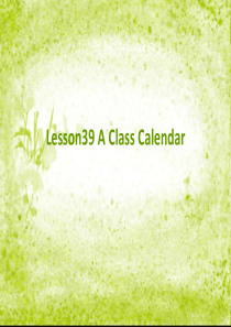 英语七年级上冀教版-Lesson-39-A-Class-Calendar-(共36张PPT)
