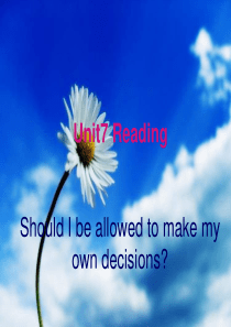 unit7-sectionB-reading-(Should-I-be-allowed-to-mak