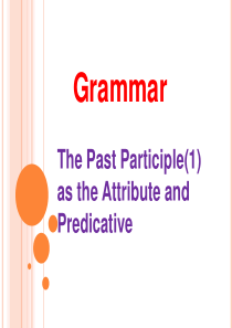 过去分词作定语和表语.