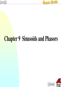 电路基础英文版Chapter-9--Sinusoids-and-Phasors-(new)