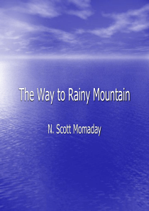 lesson9-The-Way-to-Rainy-Mountain(雨山行)