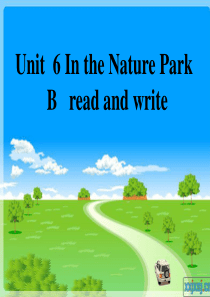 新PEP五年级英语上册Unit6-In-a-nature-park-B-Read-and-write