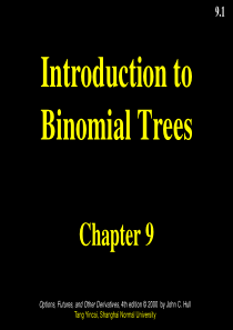 Ch09_IntroductiontoBinomialTrees(金融工程学,华东