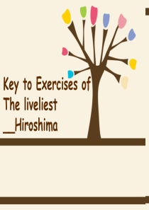 第三版高英bookI-lesson-2--Hiroshima课后练习答案