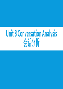 8 Conversation analysis会话分析