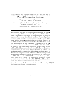 Algorithms for hybrid MILPCP models for a class of