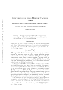 Computation of some Moduli Spaces of covers and ex