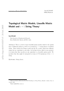 Topological Matrix Models, Liouville Matrix Model 