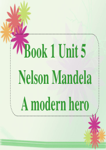 Book 1 Unit 5 Nelson Mandela