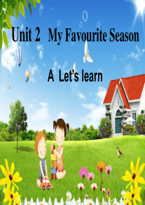 新版PEP五年级英语下册Unit2-A-Lets-learn