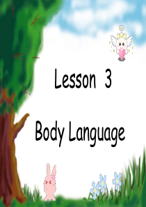 高中英语Unit 19 Lesson 3 Body Language 1课件北师大版选修7.ppt