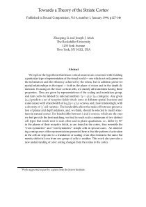 Towards a theory of the striate cortex