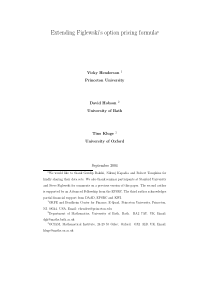 Extending Figlewski’s option pricing formula 0