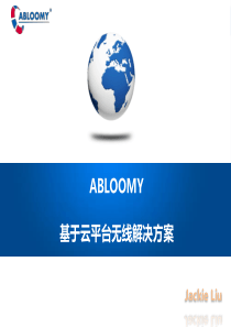 ABLOOMY 无线云平台解决方案_V3.1