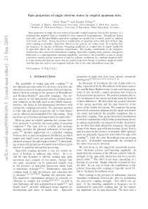 Spin properties of single electron states in coupl