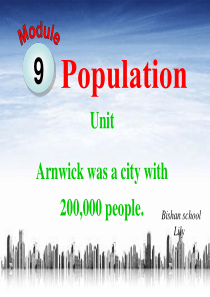 外研版 M9    U2 Arnwick was a city with 200,000people