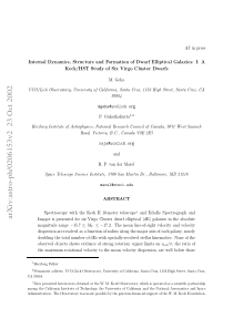 Internal Dynamics, Structure and Formation of Dwar