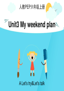 新版人教版PEP英语六年级上册Unit3ALet’s alk