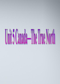 【名师指津】2011高中英语U5canada-theturenorth课件新人教版必修3