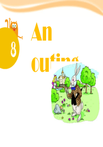 《An outing》PPT