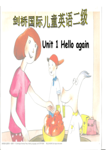 剑桥国际儿童英语Playway2Unit1 Hello again!