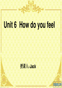 2014pep六年级上册How do you feel？课件