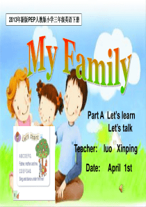 新版PEP三年级英语改下册unit2-my-family-Part-BLets-learn-课件改