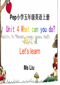 新版PEP小学英语五年级上册Unit4What_can_you_do_part_A课件