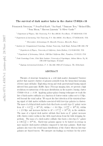 The survival of dark matter halos in the cluster C