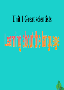 高中英语 Unit 1 Great scientists Period 2 Language poi