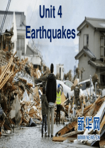 Unit4 Earthquakes 教学课件