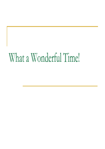 B2U1-What-a-Wonderful-Time!-听说