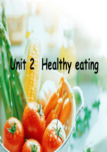 人教英语必修三 book3 unit2 healthy eating warming up and 