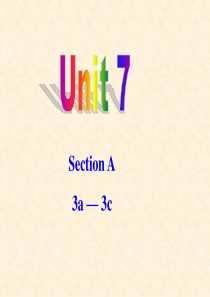 九年级英语unit7,Section A 3a-3c课件