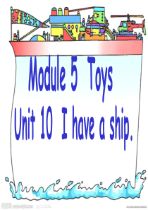 公开课三年级上Unit10 I have a shipaaa