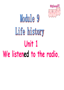 七年级英语下册：Module 10 Life history Unit 1 We listened 